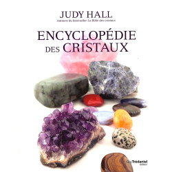 L'encyclopédie des cristaux