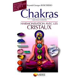 Chakras, harmonisation avec les cristaux
